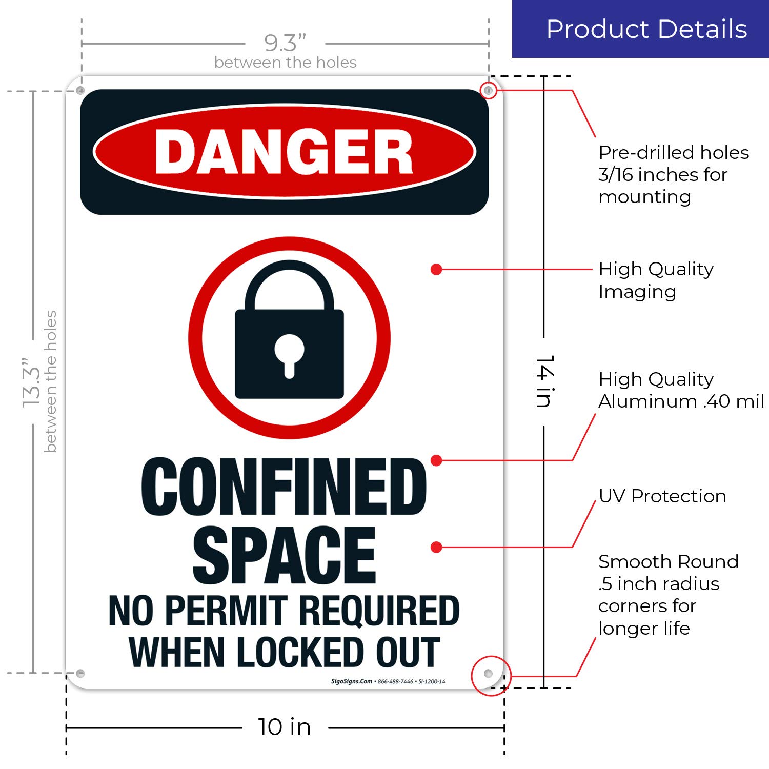 Danger Confined Space No Permit Required When Locked Out Sign - OSHA Compliant 10x14 Inch Aluminum Safety Sign - Rustproof .040 Gauge Fade-Resistant for Indoor/Outdoor Use - Made in USA - Perfect for Construction Sites, Warehouses & Industrial Facilities