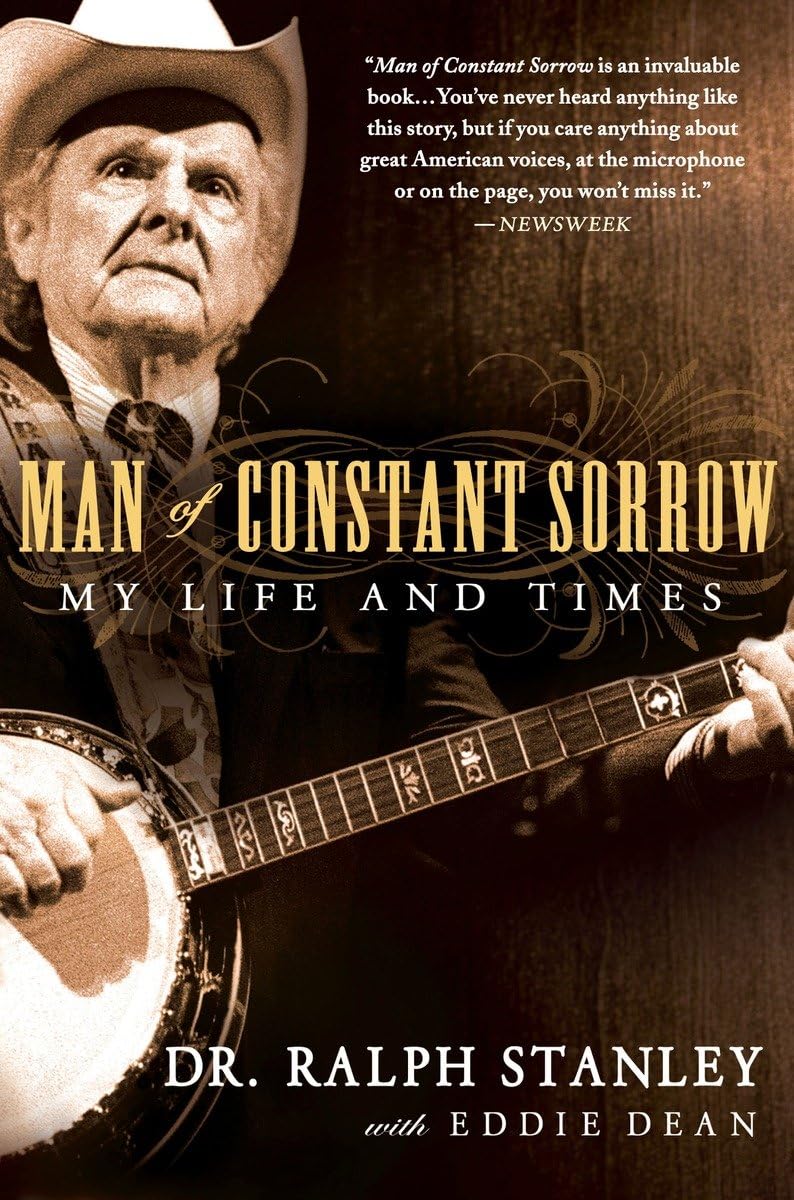 Man of Constant Sorrow: My Life and Times - Inspirational Memoir for Overcoming Adversity | Perfect for Book Clubs, Personal Growth & American Folk Music Fans