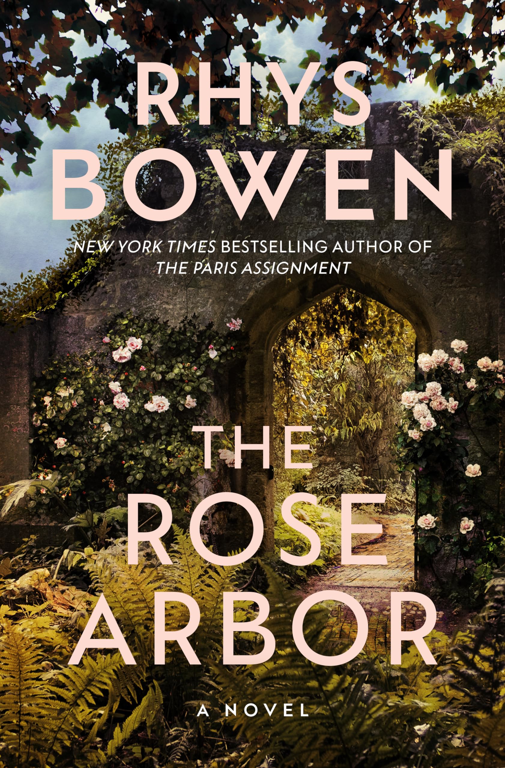The Rose Arbor: A Captivating Novel - Perfect for Book Clubs, Beach Reading & Relaxation