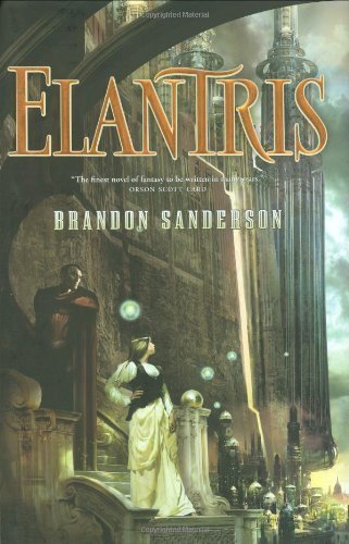 Elantris by Brandon Sanderson - Epic Fantasy Novel (2005) | Perfect for Fantasy Book Lovers & Brandon Sanderson Fans | Great for Reading, Book Clubs & Gifts