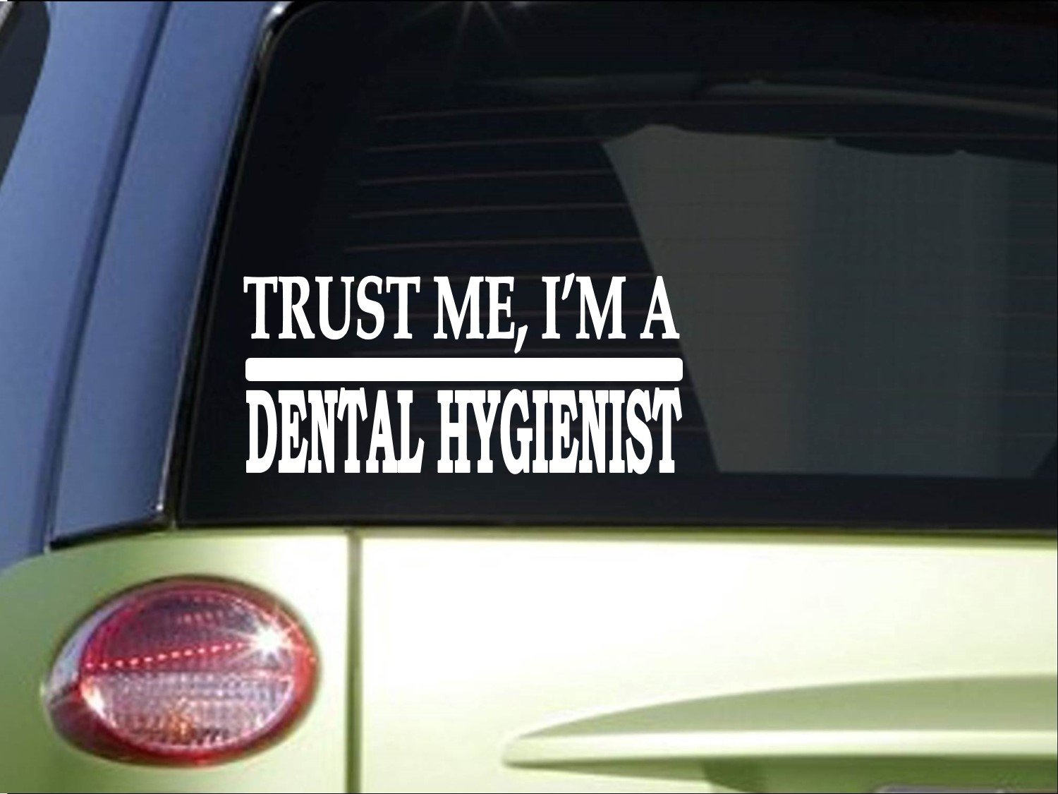 Trust Me Dental Hygienist H511 8-Inch Sticker Decal for Teeth Whitening & Dentistry - Perfect for Dental Offices, Clinics, and Home Teeth Care