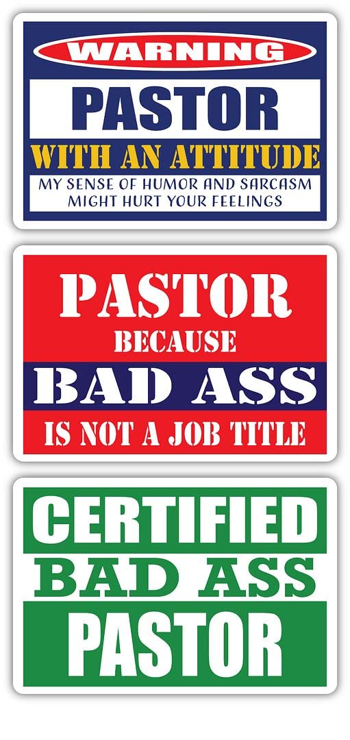 Certified Bad Ass Pastor with an Attitude Stickers (Pack of 3) | Funny Occupation & Career Gift Idea | Durable 3M Vinyl Decals for Laptops, Hard Hats, Windows | Perfect for Office Humor, Work Gifts & Personalizing Work Gear