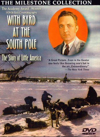 With Byrd at the South Pole: The Story of Little America - Historical Documentary DVD - Perfect for History Enthusiasts & Classroom Education