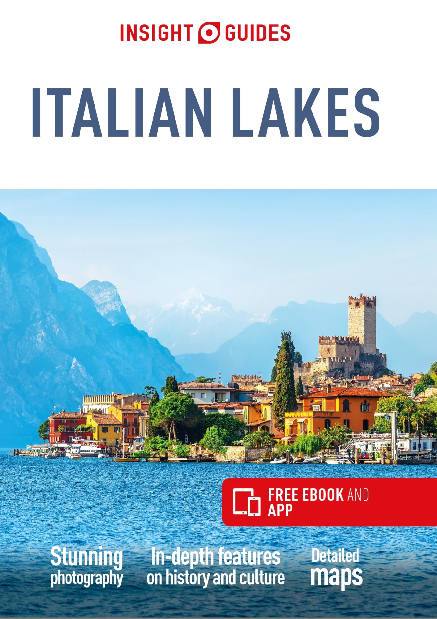 Insight Guides Italian Lakes Travel Guide - Explore Lake Como, Garda & More | Free eBook Included | Perfect for Vacation Planning & Sightseeing