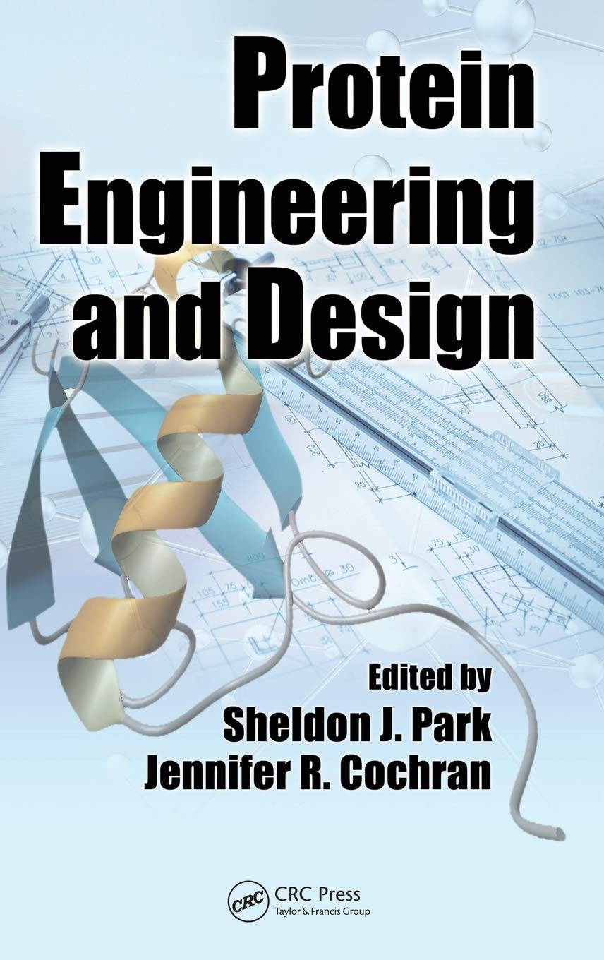 Protein Engineering and Design: Principles, Techniques & Applications for Biotechnology, Pharmaceuticals & Research | Advanced Protein Design Tools for Drug Development, Enzyme Optimization & Synthetic Biology