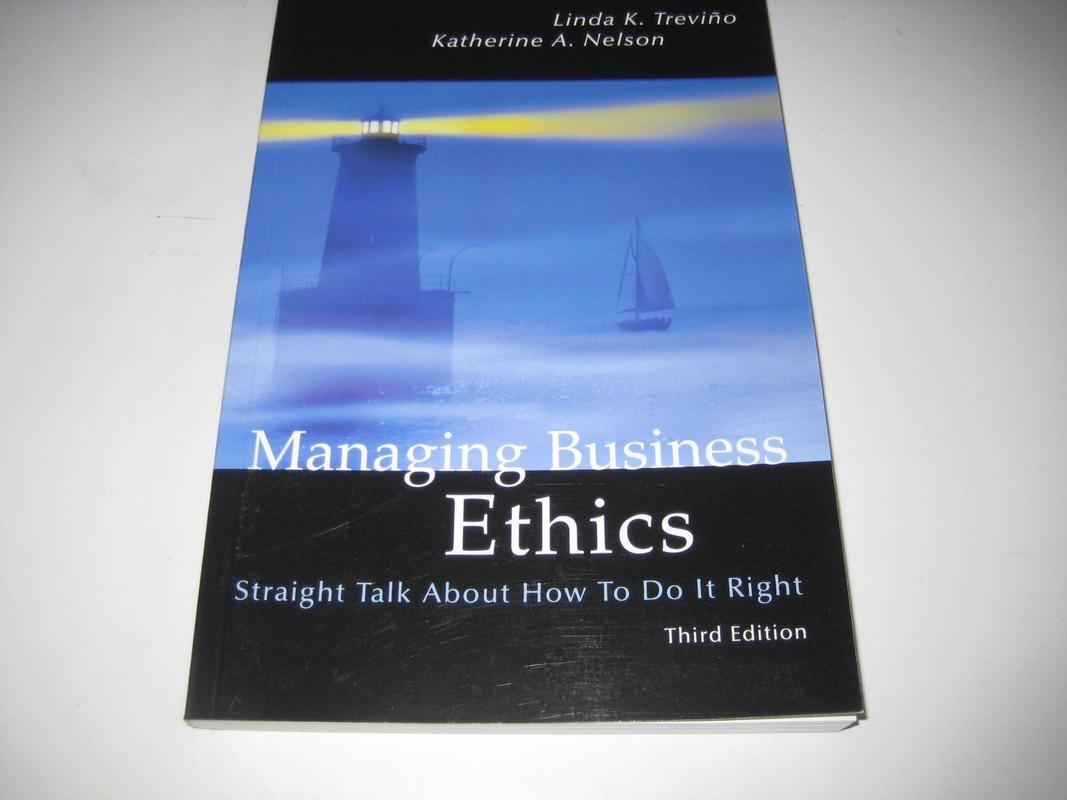 Managing Business Ethics: A Practical Guide to Ethical Decision-Making in the Workplace | Business Ethics Book for Professionals & Students