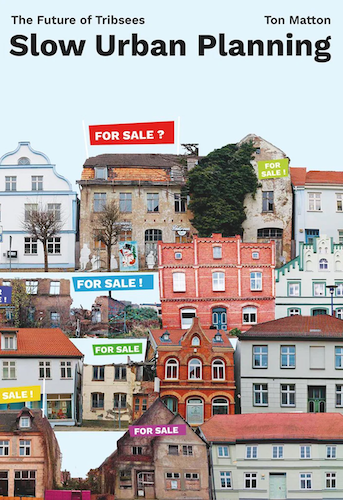 Slow Urban Planning: Sustainable Future Development for Tribsees - Ideal for Eco-Friendly City Planners & Urban Designers