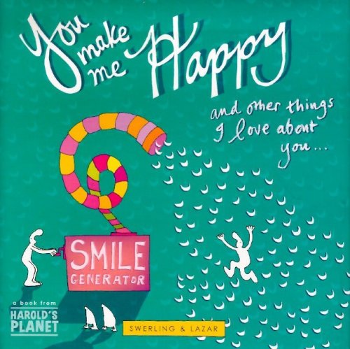You Make Me Happy (Harold's Planet) - Heartwarming Gift for Friends & Family - Perfect for Birthdays, Anniversaries & Special Occasions
