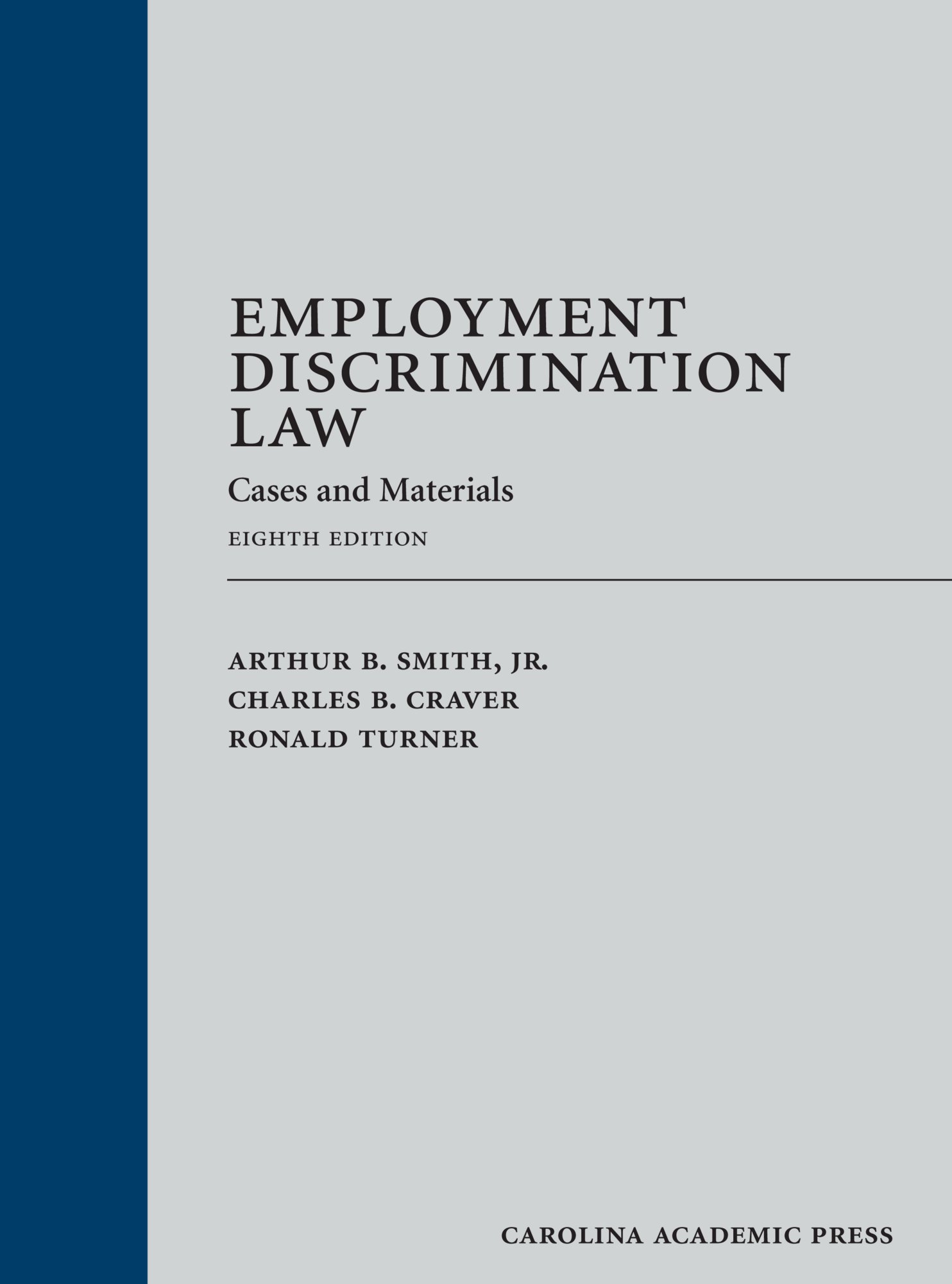 Employment Discrimination Law Cases & Materials - Legal Guide for Workplace Rights & Compliance | Employment Law Textbook for Students, Lawyers & HR Professionals