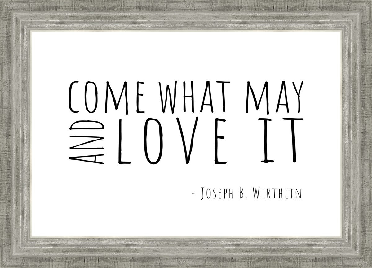Come What May By Paige Tilly - Inspirational Wall Art Decor for Home, Office & Gift Giving | Motivational Quote Print for Living Room, Bedroom & Workspace