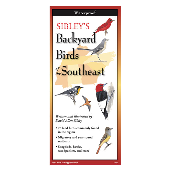 Sibley's Backyard Birds of the Southeast Folding Guide - Bird Watching Field Guide for Southeastern US - Perfect for Birders, Hikers & Nature Enthusiasts