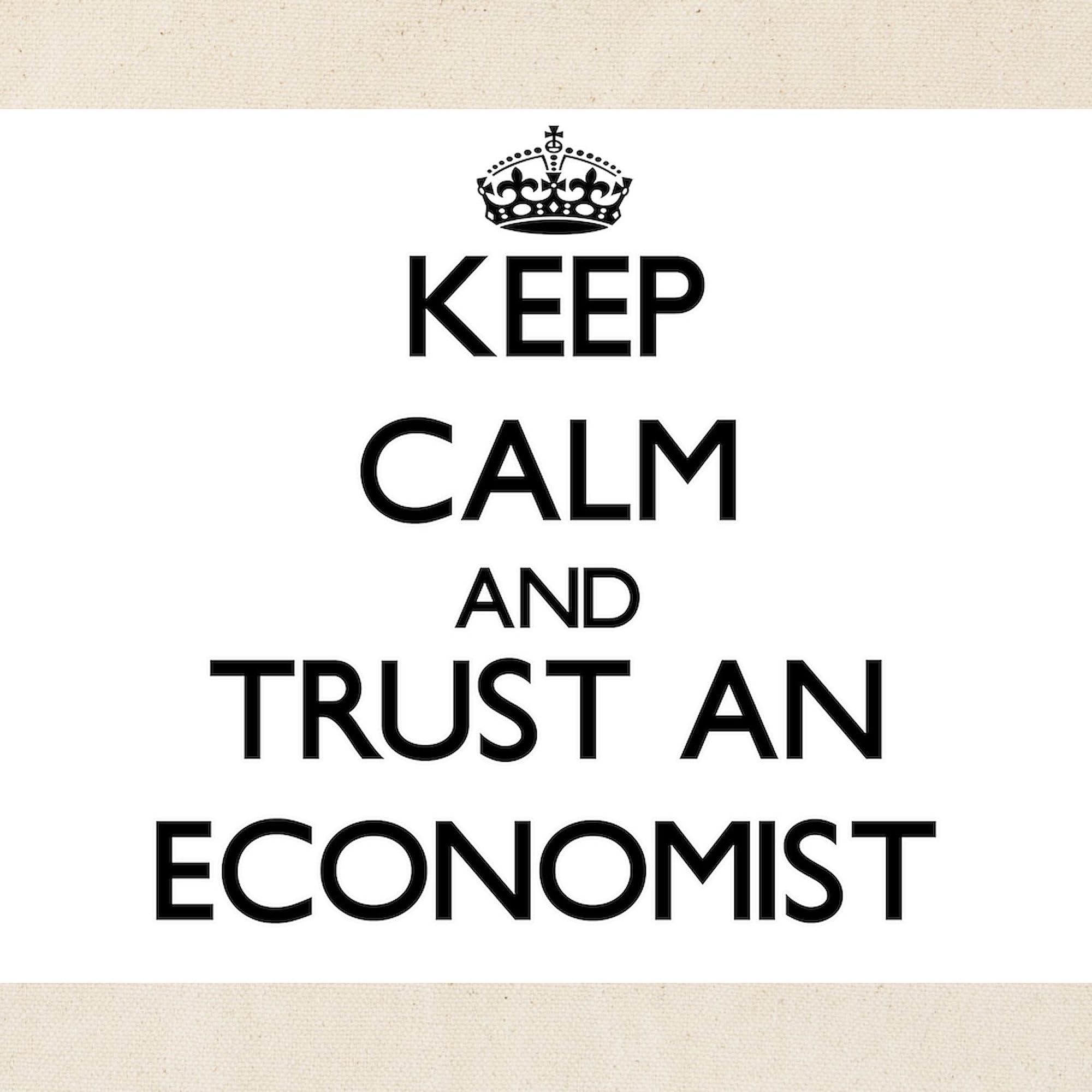 Keep Calm And Trust An Economist Tote Bag - Natural Canvas Reusable Shopping Bag for Groceries, Books & Work Commute
