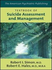 Suicide Assessment and Management Textbook - Comprehensive Guide for Mental Health Professionals | Ideal for Therapists, Counselors, and Clinicians