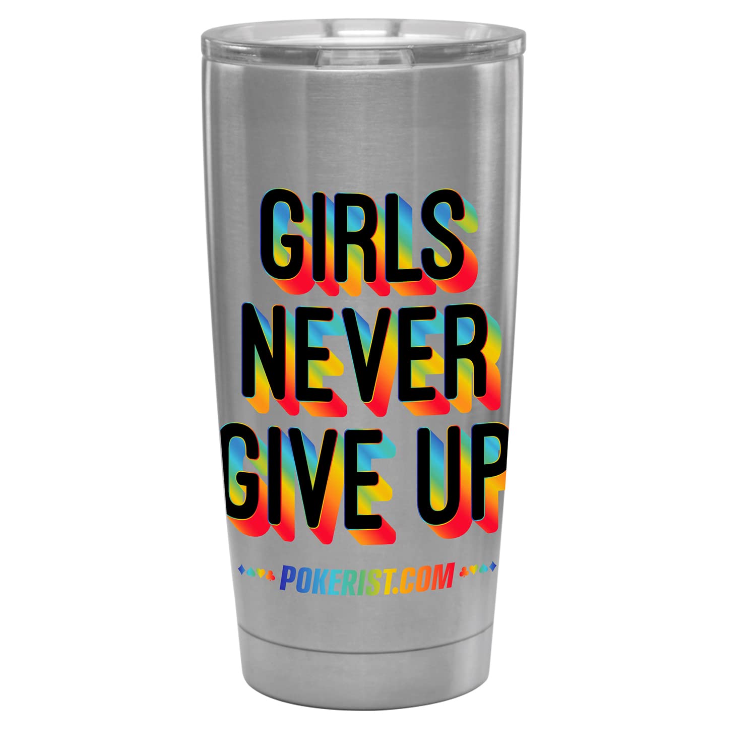 Pokerist Girls Never Give Up 20oz Stainless Steel Tumbler - Double Wall Vacuum Insulated Cup with Copper Lining & Leak-Proof Lid - Perfect Gift for Poker Players & Card Game Lovers - Great for Coffee, Tea or Cold Drinks at Home, Office or Casino Nights