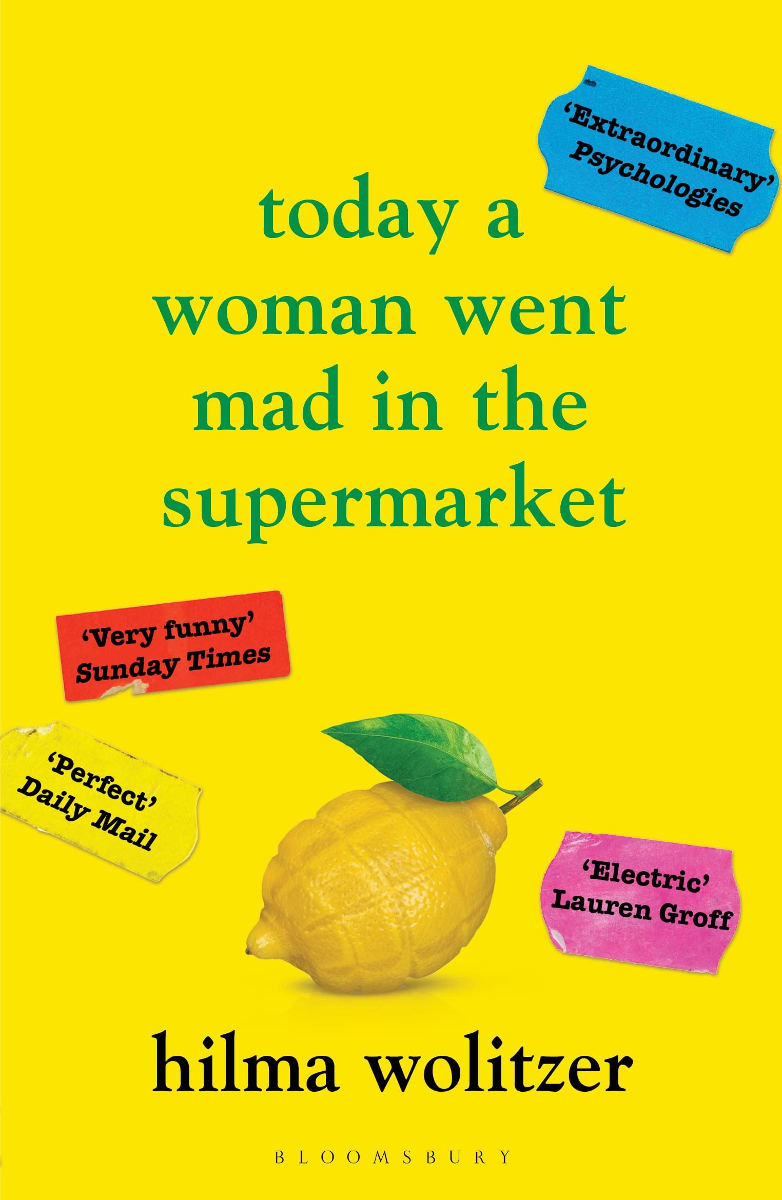 Today a Woman Went Mad in the Supermarket: Hilarious Short Stories Collection - Perfect for Book Clubs & Commute Reading