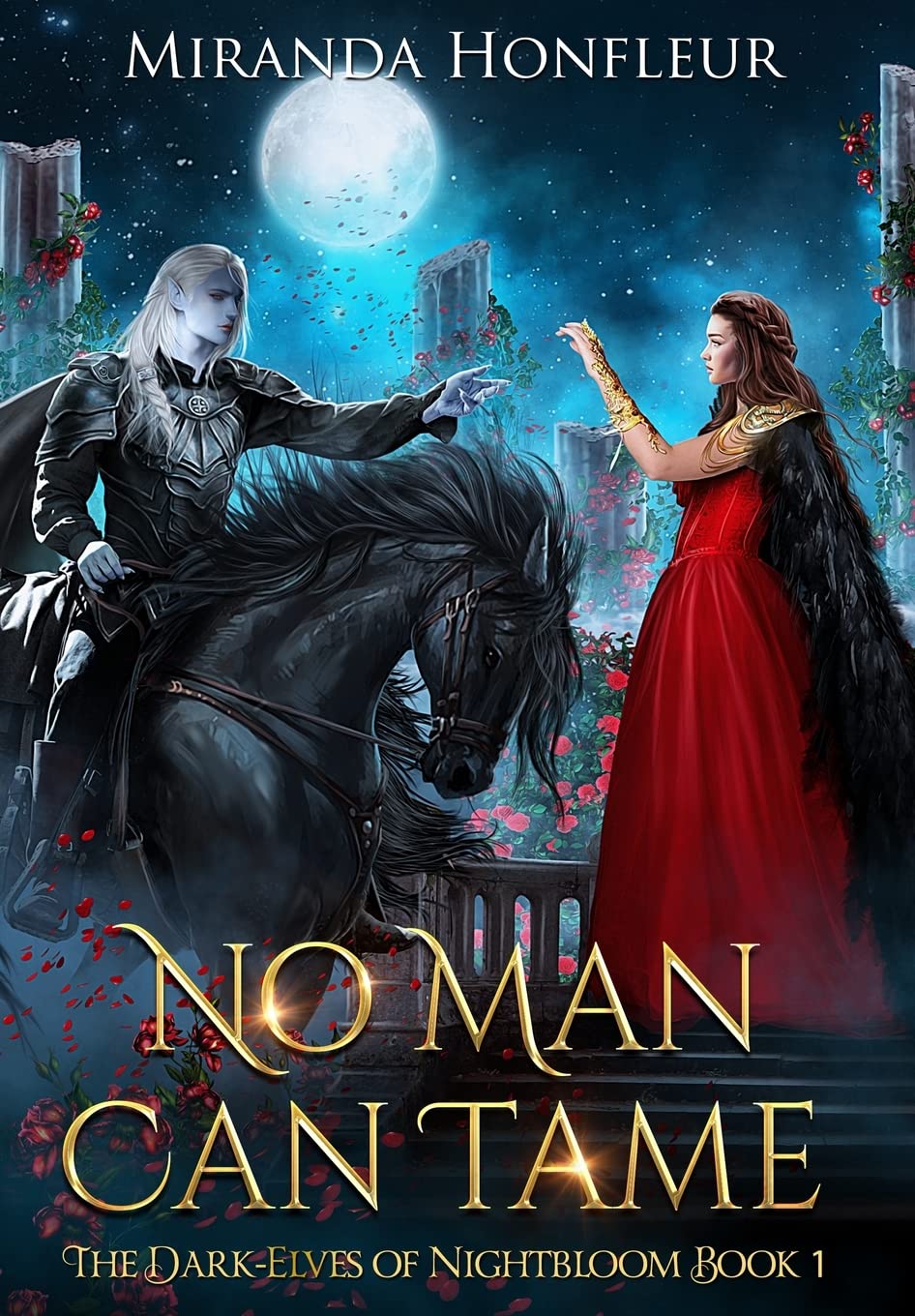 No Man Can Tame (Dark-Elves of Nightbloom) - Fantasy Romance Novel for Adults | Dark Elf Love Story | Perfect for Book Clubs & Fantasy Readers