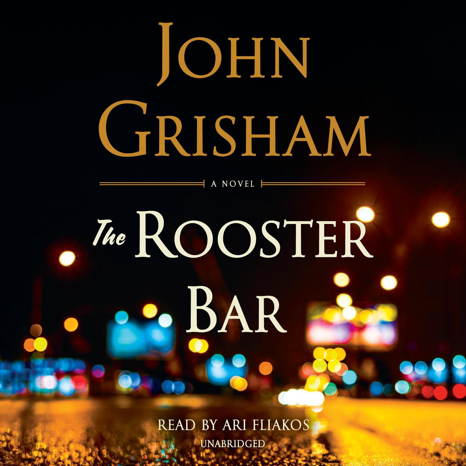 The Rooster Bar - Legal Thriller Novel by John Grisham | Best Seller for Book Lovers & Law Students | Perfect for Reading at Home, Travel, or Book Clubs