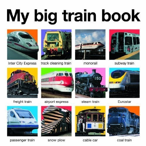 My Big Train Book - Hardcover by Roger Priddy (2012) | Interactive Learning Board Book for Toddlers & Preschoolers | Perfect for Early Childhood Education & Train-Themed Playtime