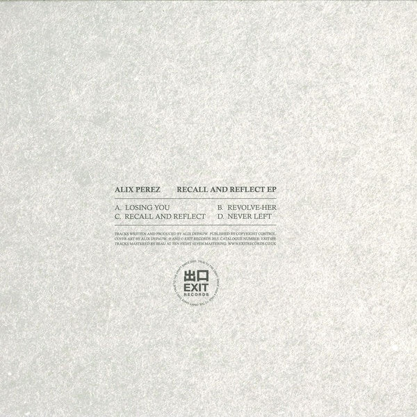 Alix Perez - Recall And Reflect EP 12 (EXIT059) | Exit Records | Electronic Dance Music Vinyl & Digital Download | Perfect for DJ Sets & Music Collectors