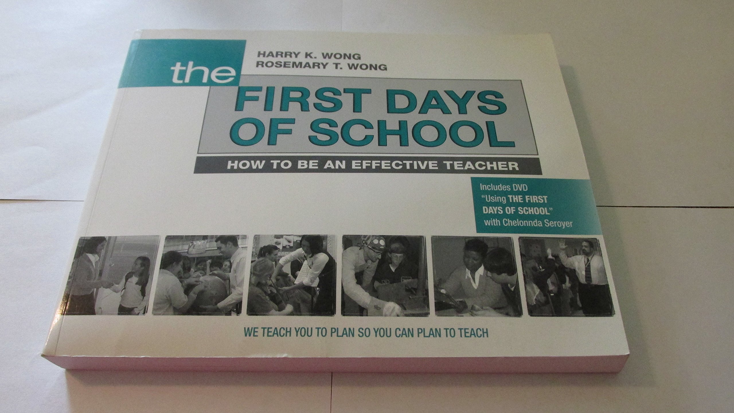 The First Days of School: How to Be an Effective Teacher - Essential Guide for New Educators | Classroom Management & Teaching Strategies