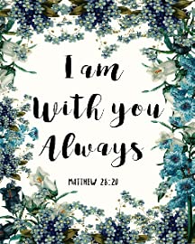 Bible Verse Christian Luke I Am With You Always11