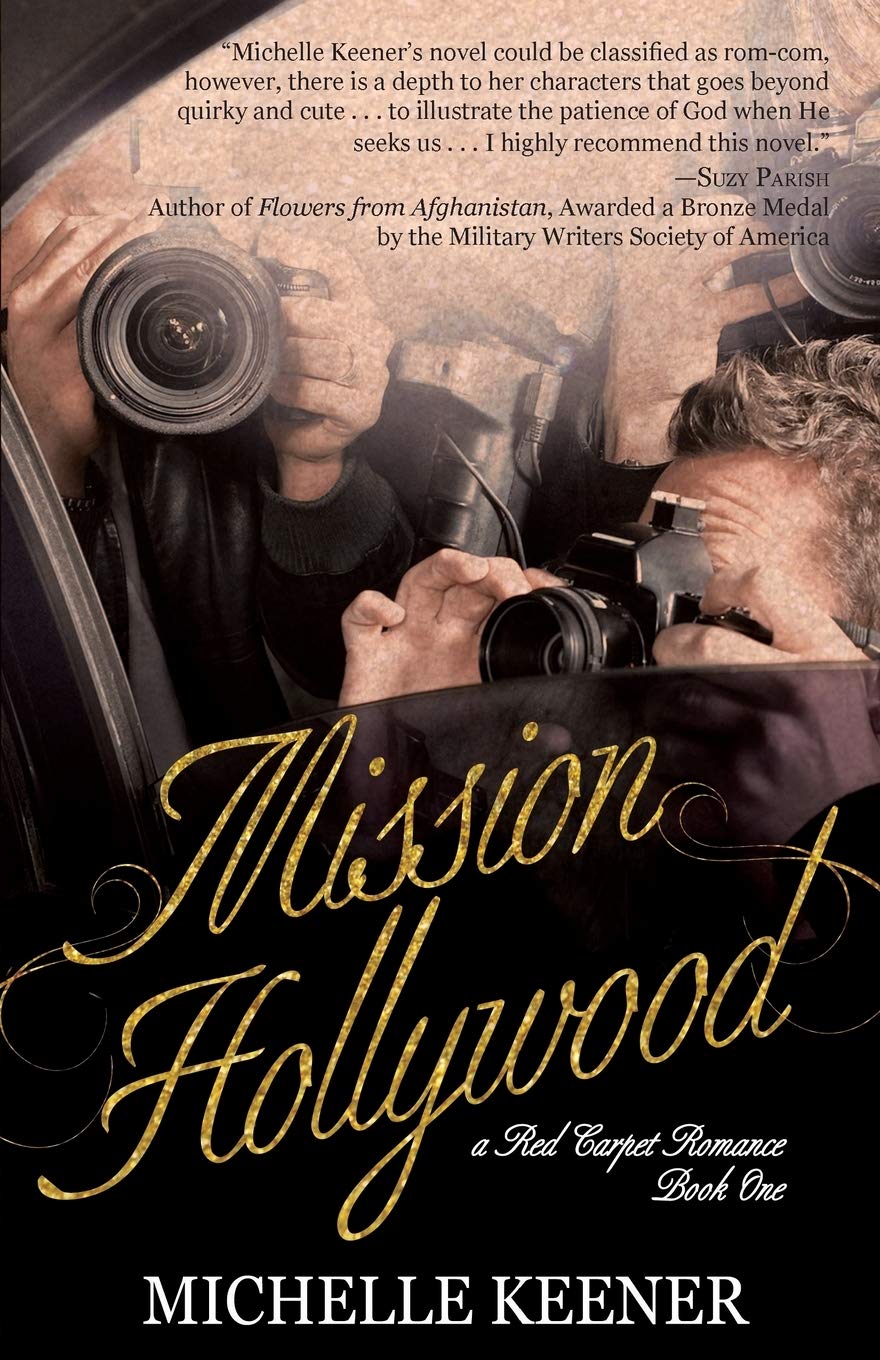 Mission Hollywood (A Red Carpet Romance) - Romantic Novel for Movie Lovers | Perfect for Beach Reading & Book Club Discussions