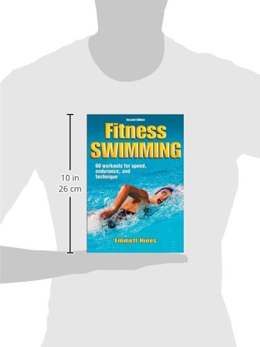 Fitness Swimming, Second Edition - Expert Guide for Swimmers & Athletes | Improve Endurance & Technique for Pools, Triathlons & Open Water