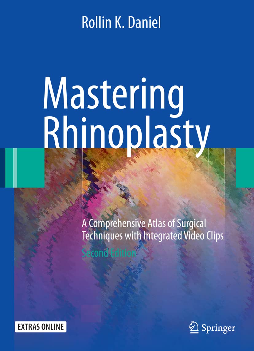 Mastering Rhinoplasty: Comprehensive Surgical Techniques Atlas with Video Tutorials – Perfect for Plastic Surgeons & ENT Specialists