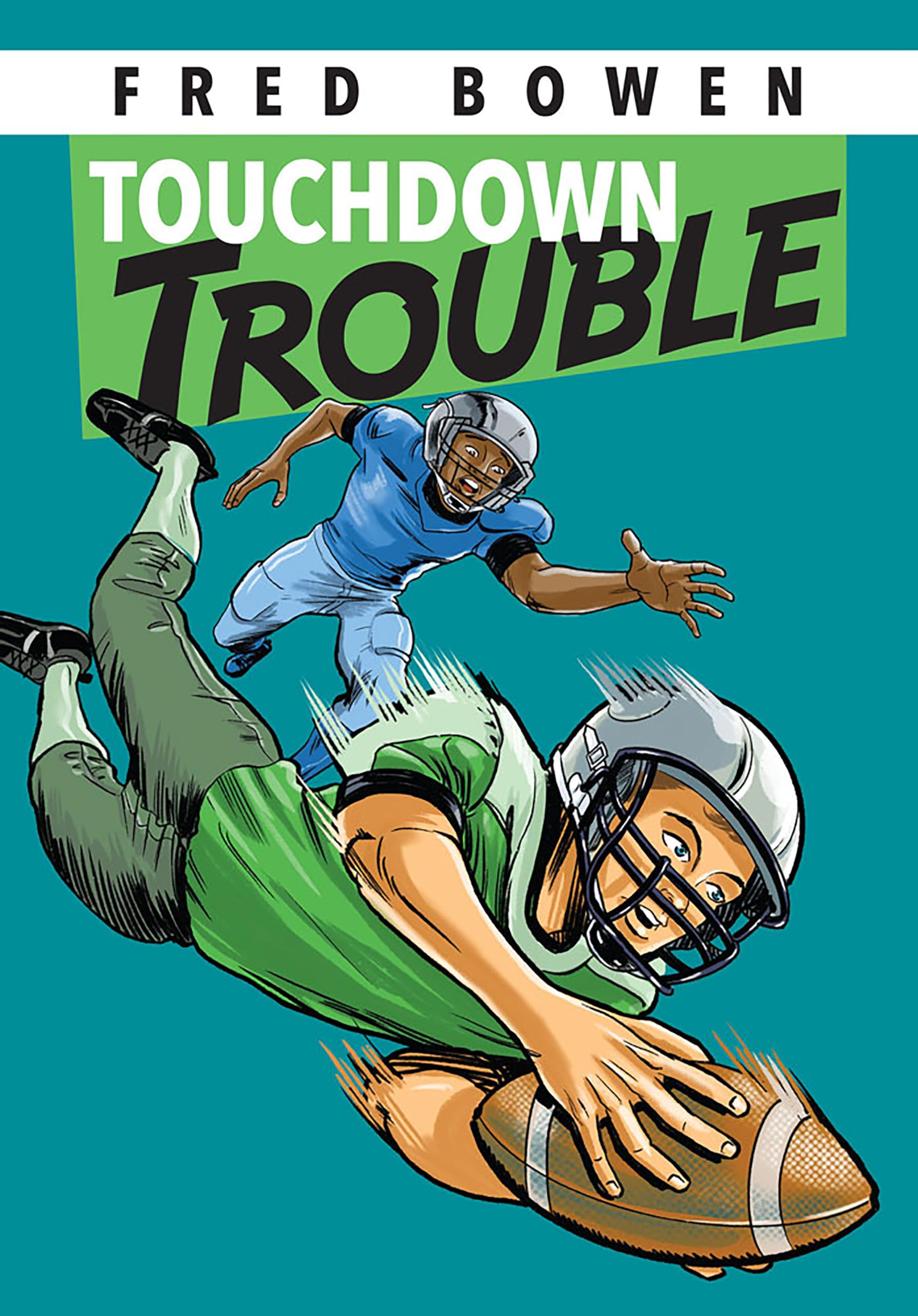 Touchdown Trouble - Fred Bowen Sports Story Series | Football-Themed Kids Book for Young Readers | Perfect for Bedtime Stories & Sports Enthusiasts