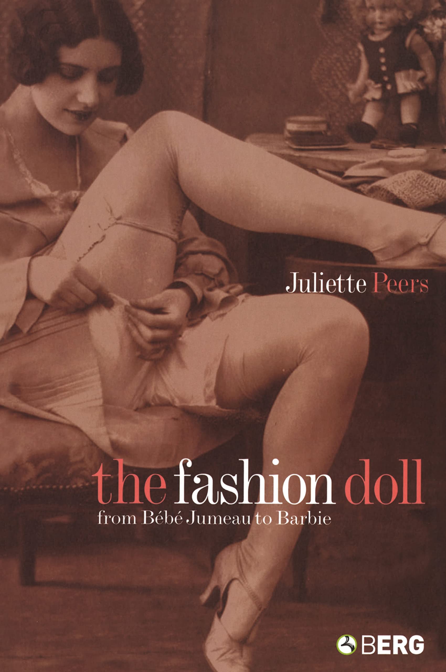The Fashion Doll: From Bébé Jumeau to Barbie - Evolution of Iconic Dolls for Collectors & Kids | Perfect for Display, Play & Vintage Collections