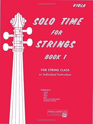 Solo Time for Strings, Book 1: Viola - Forest Etling (1990) | Essential Viola Sheet Music for Students & Teachers | Perfect for Practice, Recitals & Music Lessons