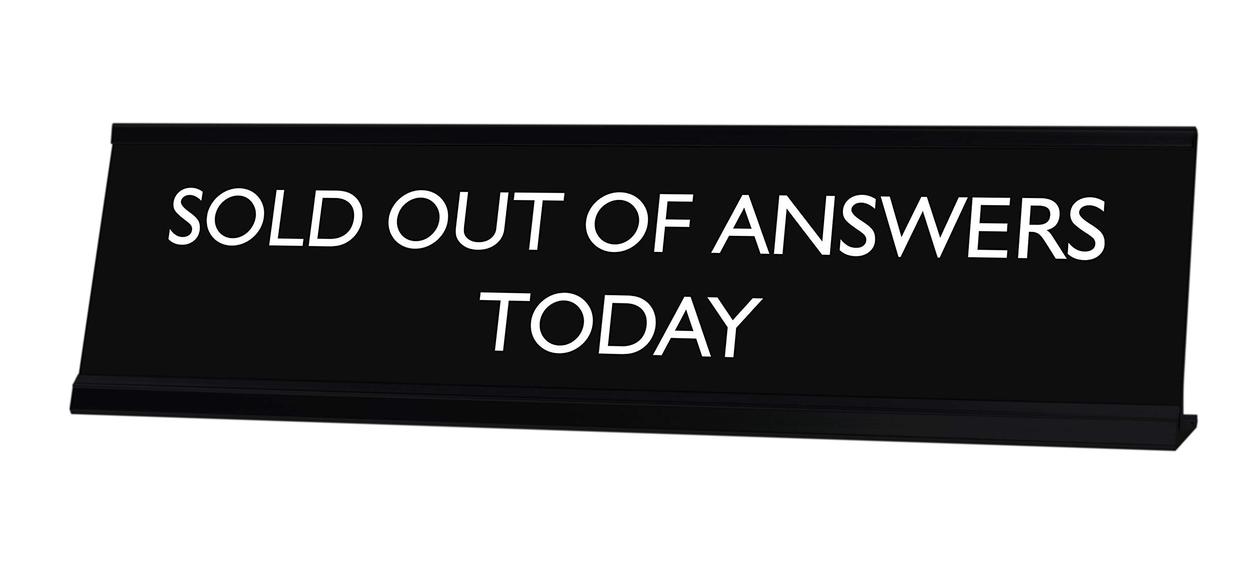 Funny 'Sold Out of Answers Today' Novelty Desk Sign by LITA - Perfect for Office Humor, Teacher Gifts & Work Desk Decor