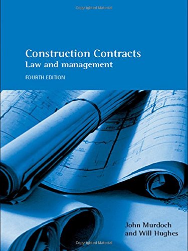 Construction Contracts: Legal Guidelines & Management Best Practices for Contractors, Builders & Developers | Commercial & Residential Projects