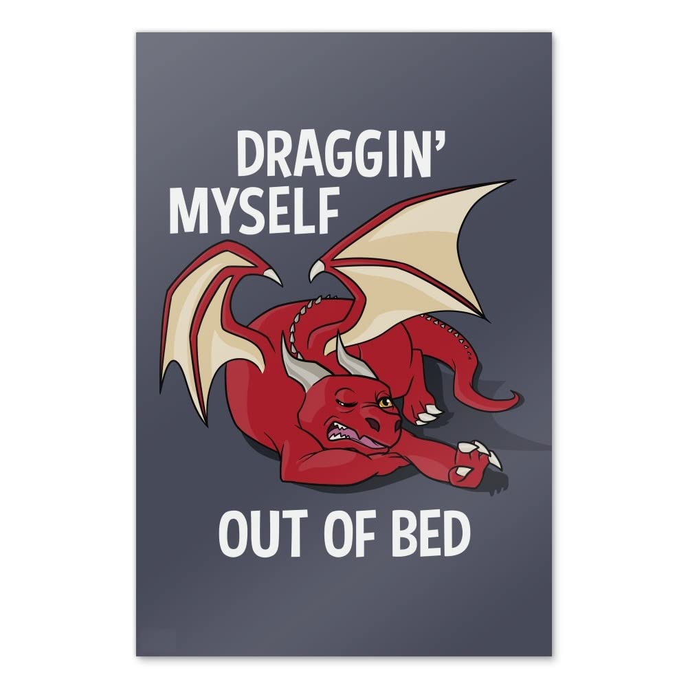 GRAPHICS & MORE Draggin' Myself Out of Bed Dragon Wall Art - 12x18 Inch Framed Poster Print for Home, Office & Dorm Room Decor - Fantasy Themed Bedroom & Living Room Wall Decoration