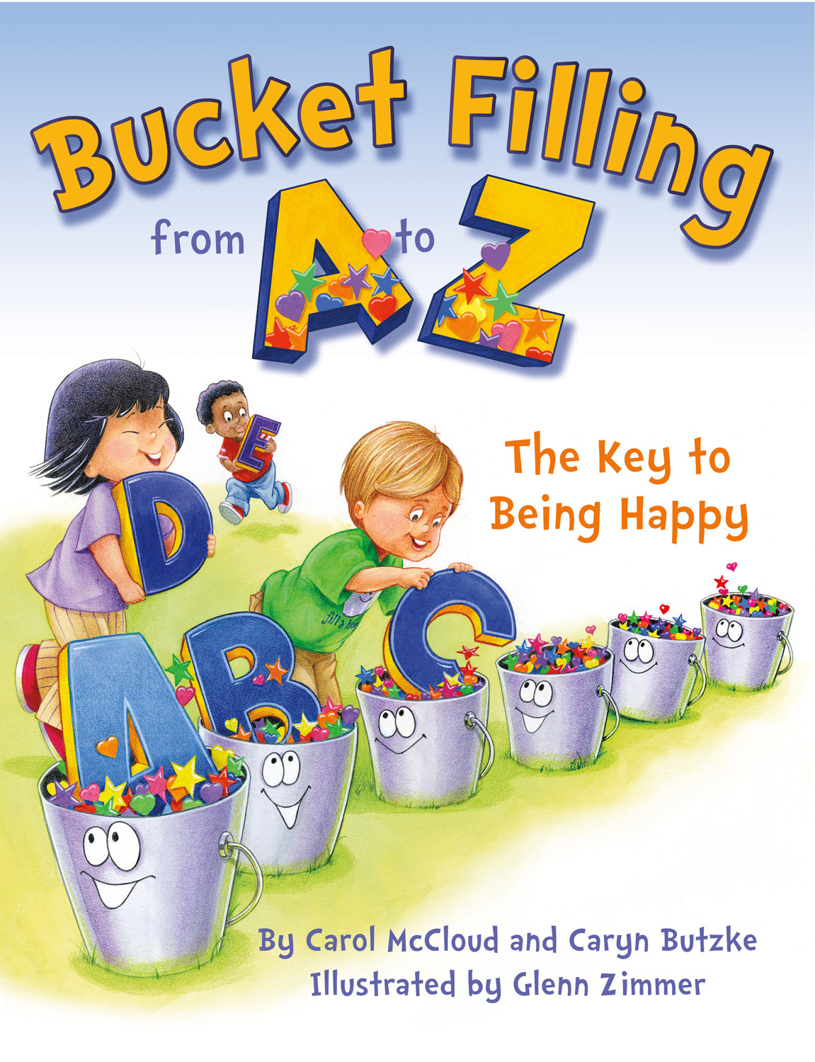 Bucket Filling from A to Z: The Key to Happiness - Positive Parenting Book for Kids' Emotional Development | Perfect for Classroom Activities & Family Bonding