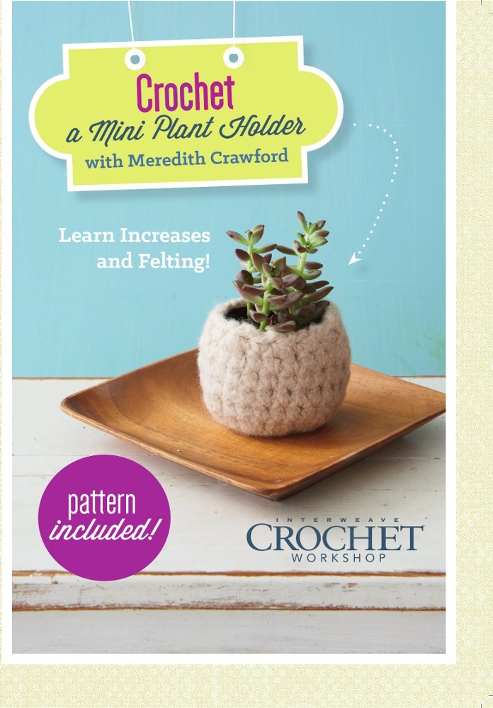 DIY Crochet Mini Plant Holder Kit - Learn Increases & Felting Techniques for Small Hanging Pots - Perfect for Home Decor, Gifts & Indoor Gardening Enthusiasts