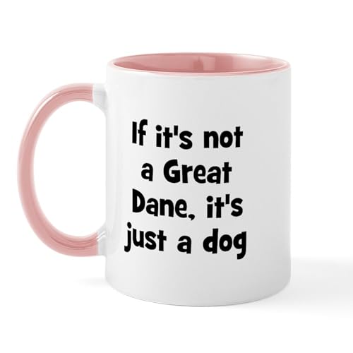 White/Pink Inside - If It's Not A Great Dane, It' Mug