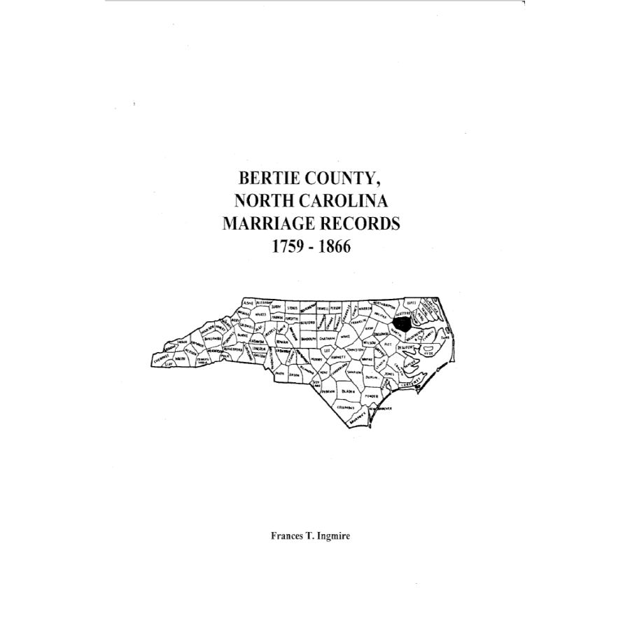 Bertie County North Carolina Marriage Records 1759-1868 - Genealogy & Family History Research for Ancestral Discoveries
