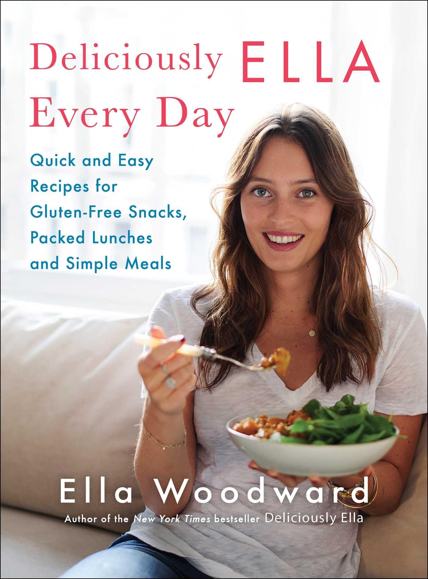 Deliciously Ella Every Day: Quick & Easy Gluten-Free Recipes for Snacks, Packed Lunches & Simple Meals | Healthy Home Cooking & On-the-Go Meals