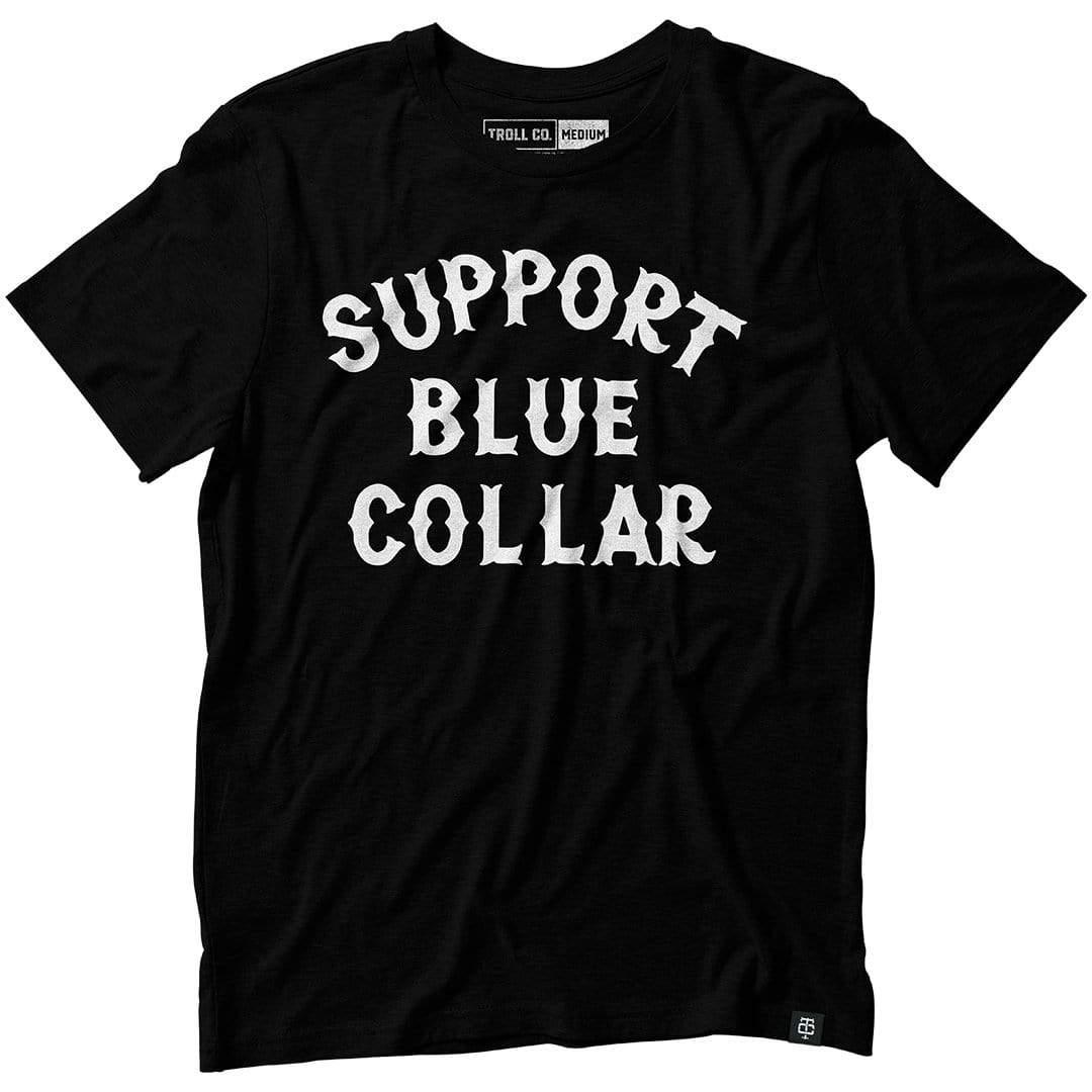 Support Blue Collar T-Shirt - Black | Comfortable Cotton Workwear for Men & Women | Perfect for Construction, Mechanics & Labor Jobs