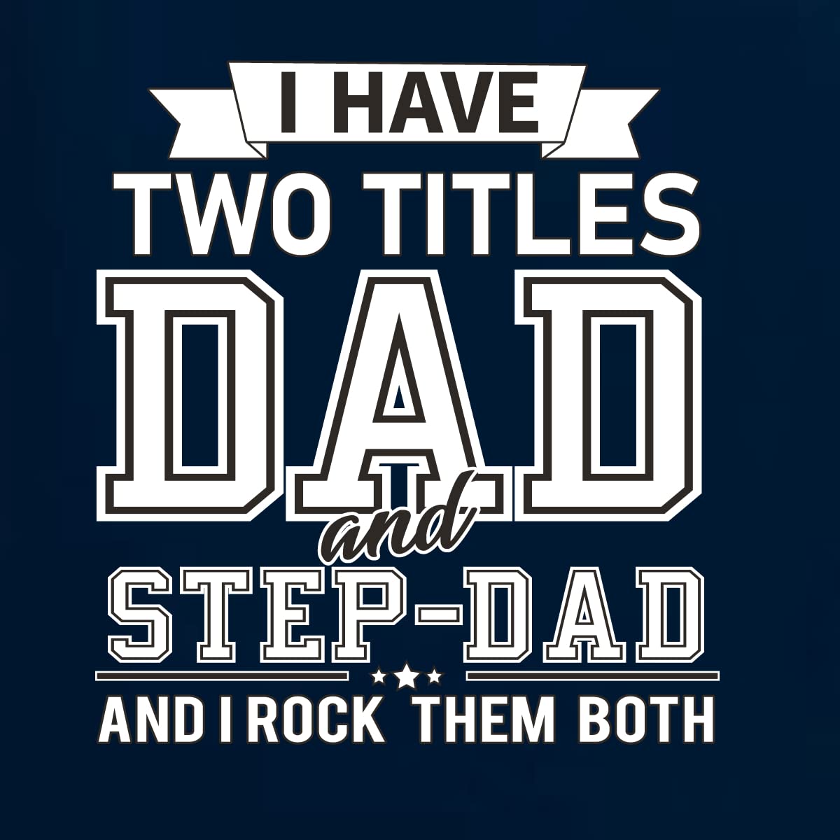 Funny Father's Day Graphic Tank Top for Men - 'I Have Two Titles Dad & Step Dad' Design - Perfect Stepdad Gift for Summer, BBQ, and Casual Wear