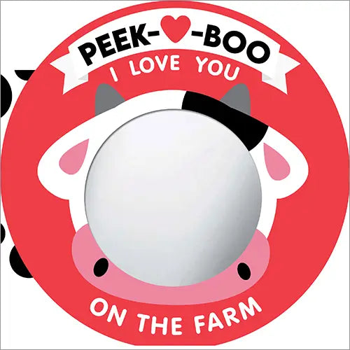 Peek A Boo I Love You! Farm Animal Baby Book - Interactive Lift-the-Flap Story for Toddlers & Infants | Perfect for Bedtime, Playtime & Early Learning