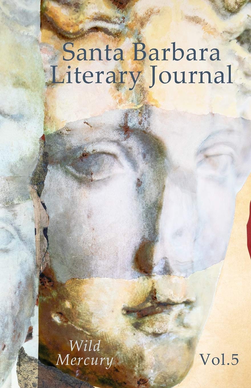 Santa Barbara Literary Journal: Volume 5 - Contemporary Fiction & Poetry Collection | Perfect for Book Clubs, Gifts & Literary Enthusiasts