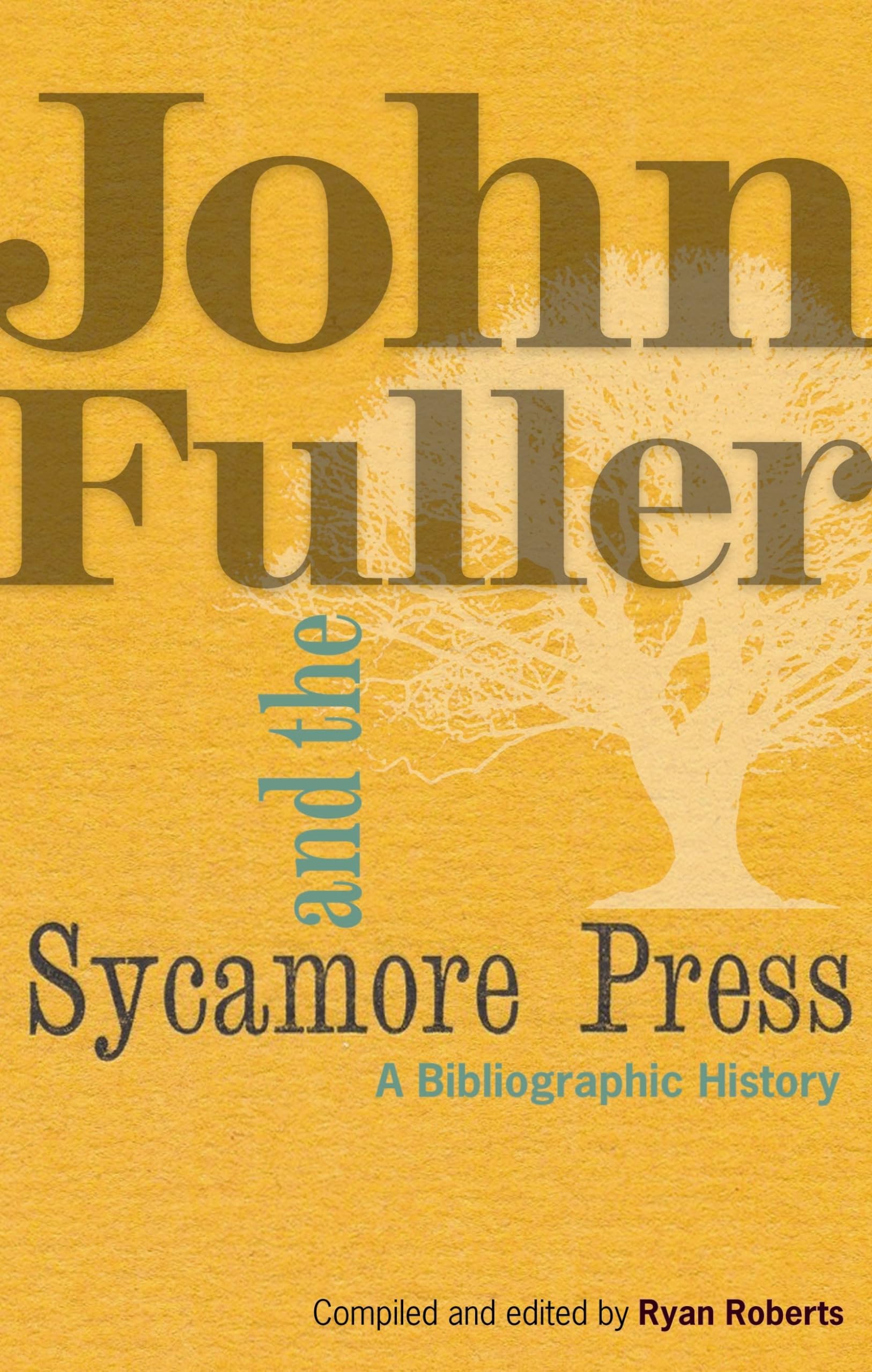 John Fuller and the Sycamore Press - Classic Poetry Collection | Perfect for Literature Lovers & Book Club Discussions