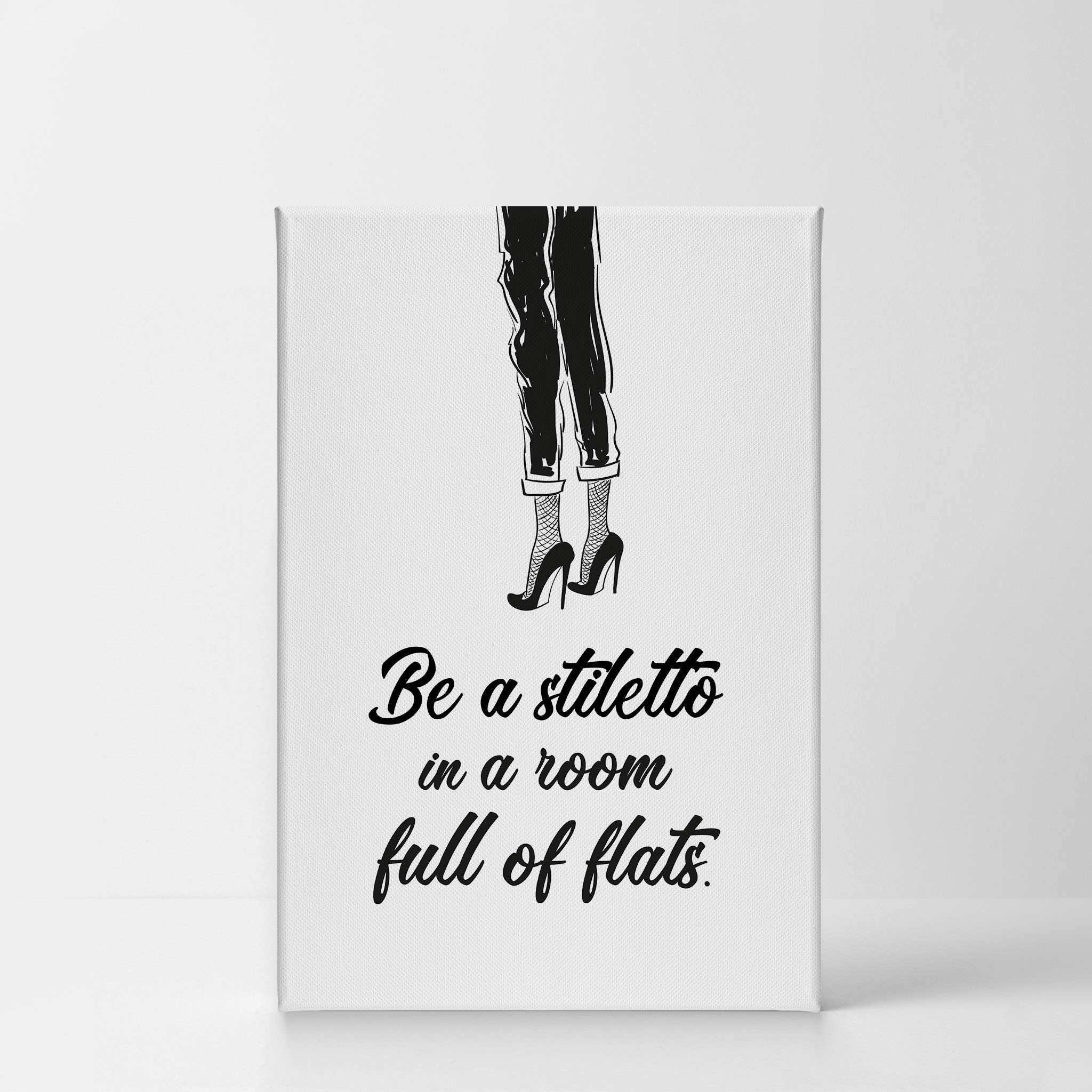Be a Stiletto in a Room Full of Flats - Black High Heels Sketch Glam Fashion Canvas Wall Art Print - Ready to Hang 17x11 - Perfect for Bathroom, Girls Room, Women's Dorm, Bedroom & Living Room Decor