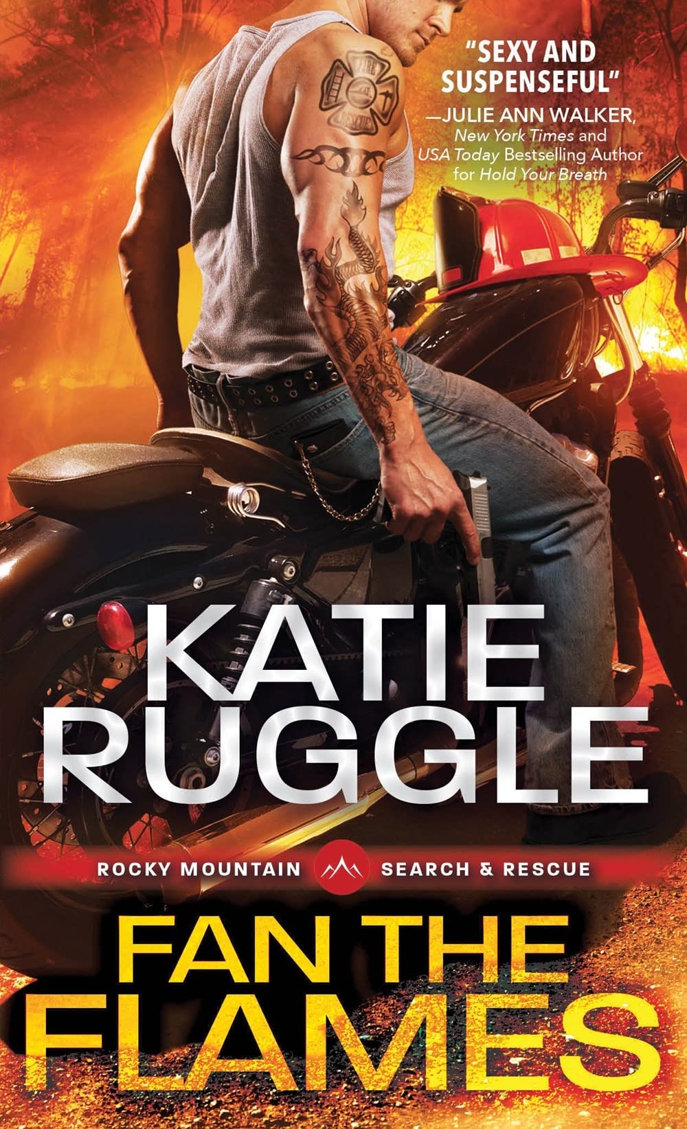 Fan the Flames (Search and Rescue Book 2) - Romantic Suspense Novel for Adventure Lovers & Emergency Rescue Enthusiasts