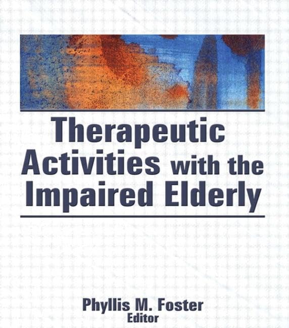Therapeutic Activities for Elderly Care & Rehabilitation