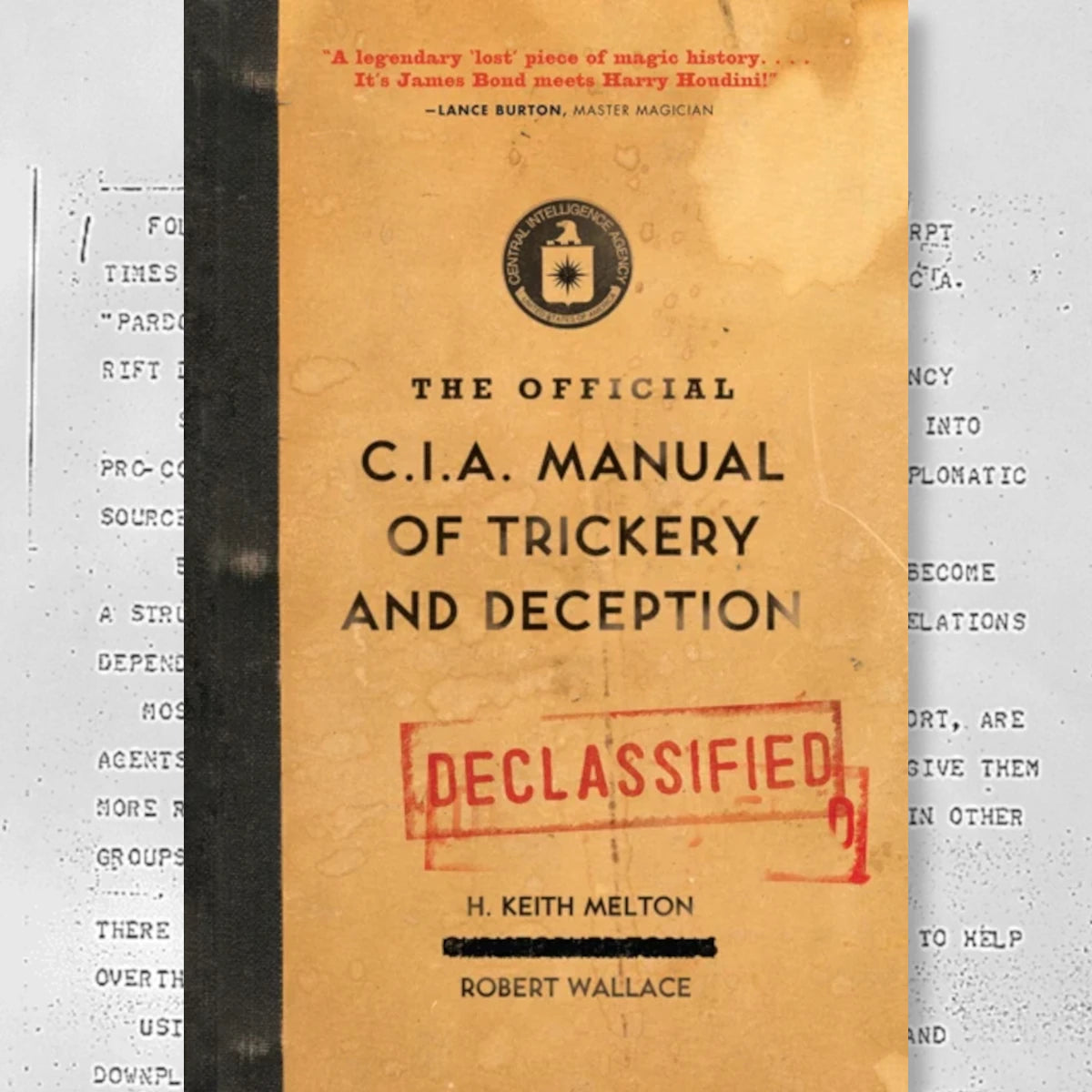 The Official CIA Manual of Trickery and Deception - Covert Operations Guide | Learn Spy Techniques for Magic Tricks, Security Training & Historical Research