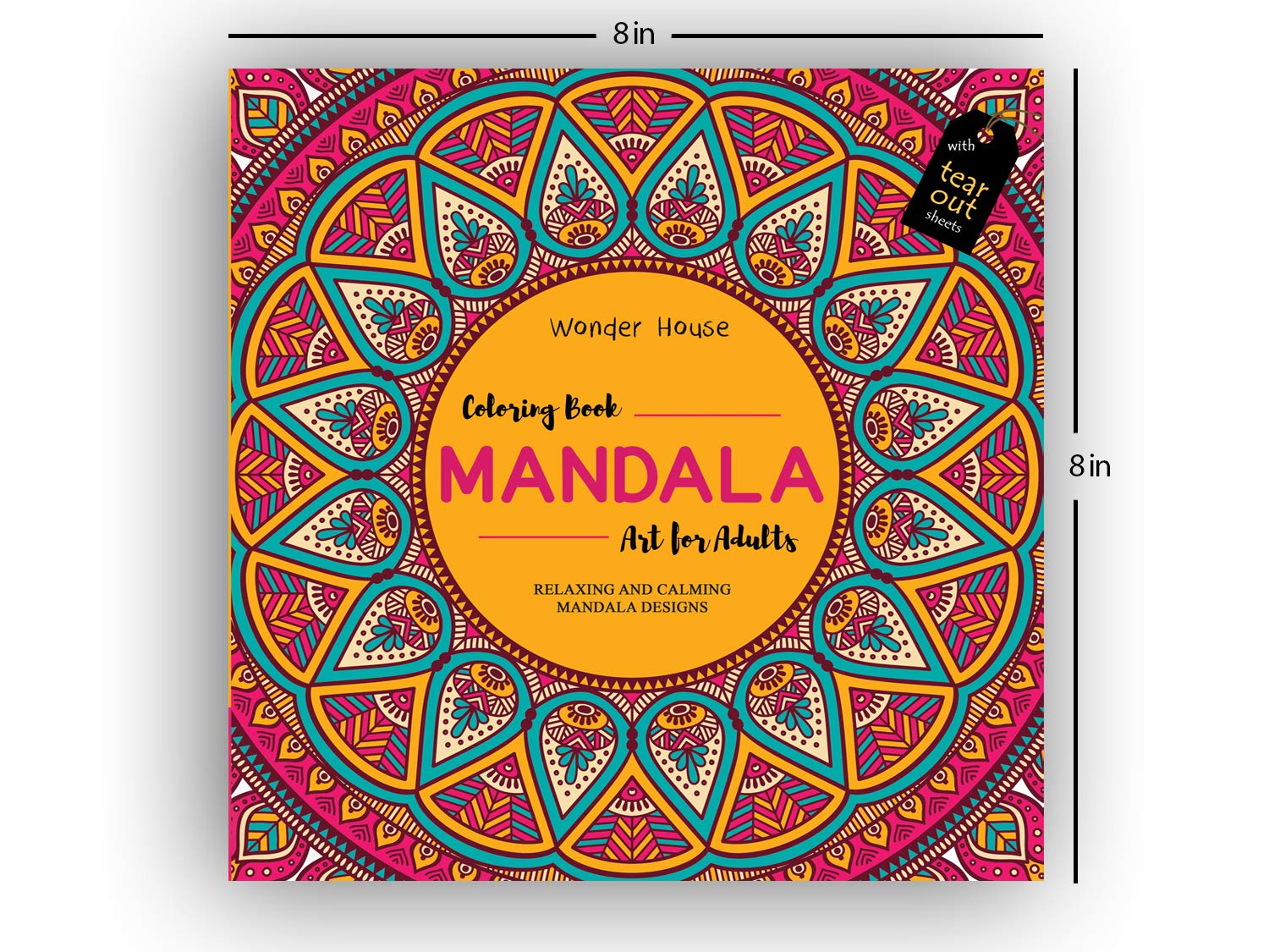 Mandala Coloring Book for Adults - Stress Relief & Relaxation with Tear-Out Sheets | Perfect for Meditation, Art Therapy & Mindful Creativity