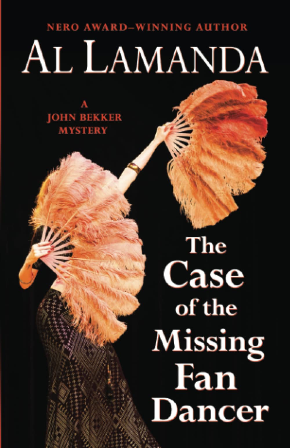 The Case of the Missing Fan Dancer - John Bekker Mystery Novel | Crime Thriller Book for Adults | Perfect for Book Clubs & Mystery Lovers